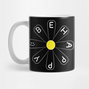 BE HAPPY Mug